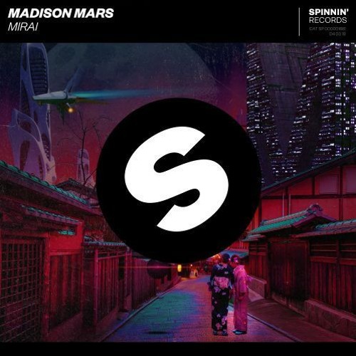 Madison Mars - Mirai (PRN x MSR rmx)