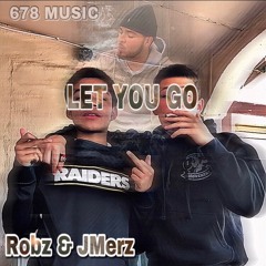 Young Robz x Jmerz - Let You Go