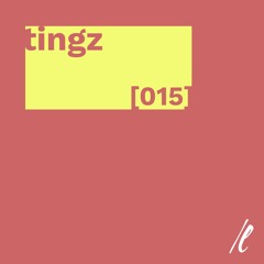 tingz vol. 015