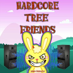 Hardcore Tree Friends [sharn HTF remix]
