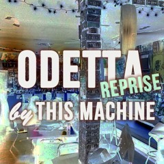 Odetta (Reprise MIx)