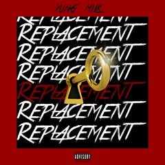 Replacement
