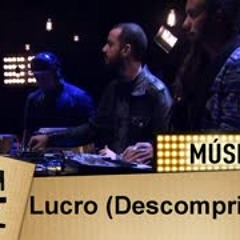 Lucro (Descomprimindo) (Cultura Livre)