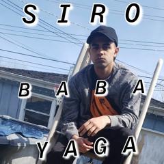 Siro - Baba Yaga |Prod. Nick. J|