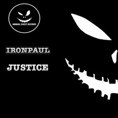 Ironpaul - Justice (Original Mix)