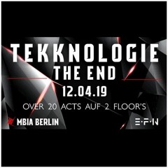 Anormal vs Hunnel vs Crusher @ Tekknologie The End [12.04.2019 Club Mbia Berlin]