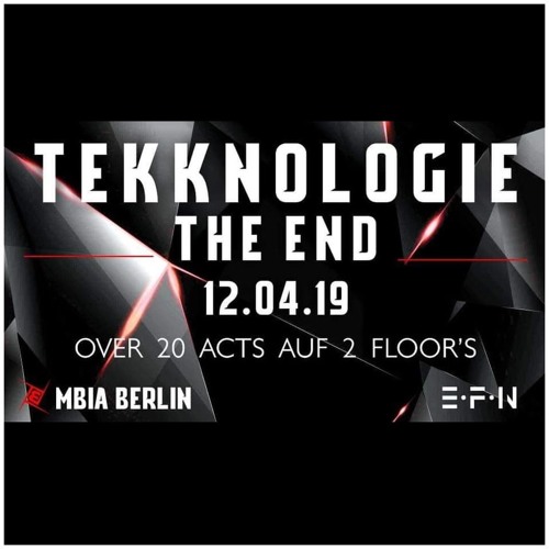 Anormal vs Hunnel vs Crusher @ Tekknologie The End [12.04.2019 Club Mbia Berlin]