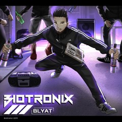 Biotronix - Blyat (preview)