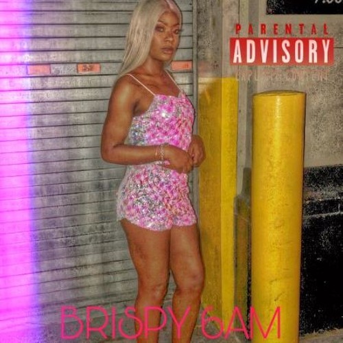 Brispy - 6am