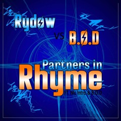 RyDOW B.O.D - PaRTNeRS IN RHyMe - FT MC INTRO MC B.O.D