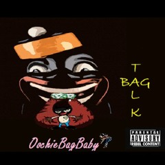 OochieBagBaby - Cash Rules Everything