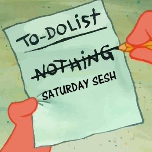 Sauced Saturday Sesh - Vol. 1