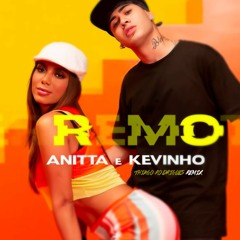 Anitta & Kevinho - Terremoto (Thiago Rodrigues Remix)