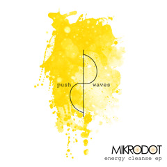 .003 Energy Cleanse EP - MiKrodot