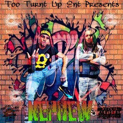 DosjaG x FonnGotti - " Nephew Remixx "