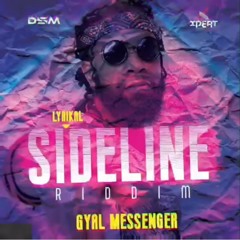Lyrikal - Gyal Messenger (Sideline Riddim) 2019 Soca (Official Audio).mp3
