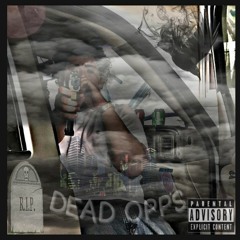 Dead Opps (Prod by @BoloBenzo)