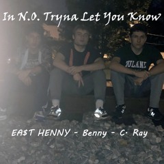 Heard That (with EA$T HENNY & C. Ray) (prod dsitts)