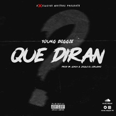 Young Biggie - Que Diran