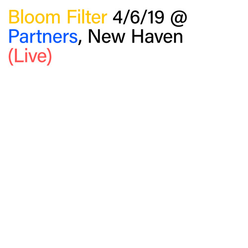 4/6/19 @ Partners, New Haven (Live)