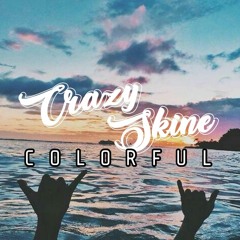 CrazySkine - Colorful