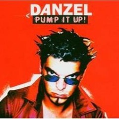 Danzel - Pump It Up - Remix (Bản Chuẩn TiKToK)