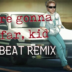 You're Gonna Go Far Kid / Eurobeat Remix