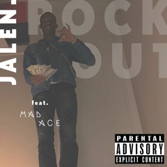 Rock Out (feat. Mad Ace)