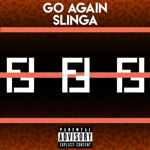 Slinga - Go Again (Prod. Disteff)