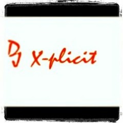 mix dj x-plicit