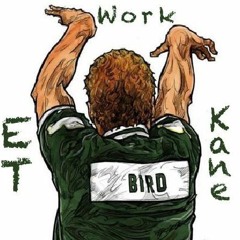 Work Ft Kane