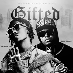 Gifted (ft. Rich The Kid) prod. by Blvk Sun