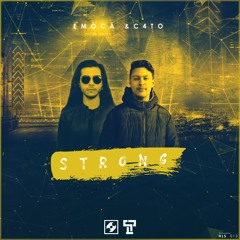 EMOCA & C4TO - Strong (Radio Edit)
