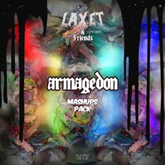 ARMAGEDON [Mashups Pack] by LAXET & Friends (Free Download)