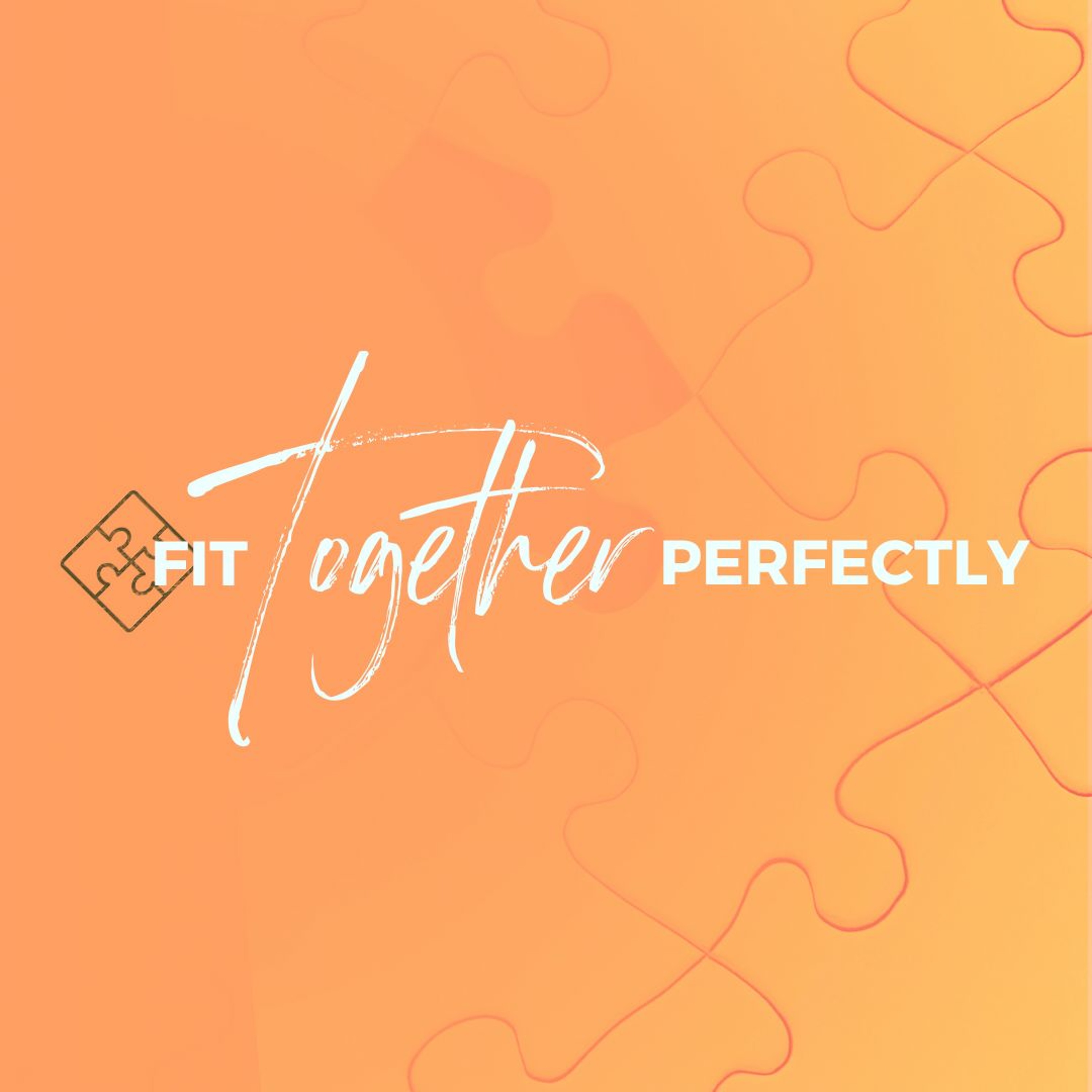Fit Together Perfectly | PS Don Easton | 14th April 2019 episode artwork