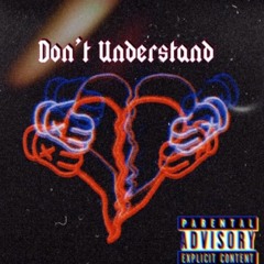 DeeDeady x lil snoopy x yvng dinero- Don’t Understand