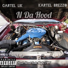 N Da Hood - LikGotItAll x  Brezzo
