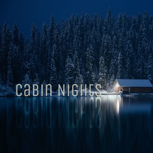 Cabin Nights Full Album By Luke Hoese On Soundcloud Hear The