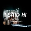 Amy Shark I Said Hi Dj Legion Remix Mp3