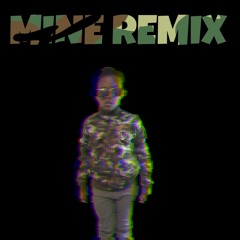 Mine (Remix)