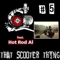 TST Podcast Ep. 5 ft. Hot Rod Al
