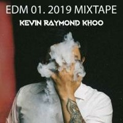 EDM Mixtape 01 2019