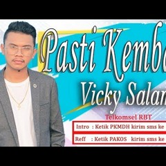 Vicky Salamor - Pasti Kembali [Official Audio]