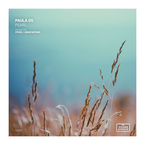 Paula OS - Pearl (Powel Remix) [Sound Avenue]