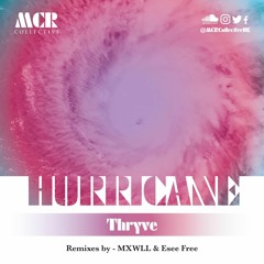 Thryve - Hurricane (Esee Free Remix)