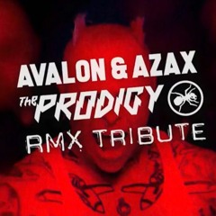 The Prodigy - Firestarter (Avalon & Azax Remix)