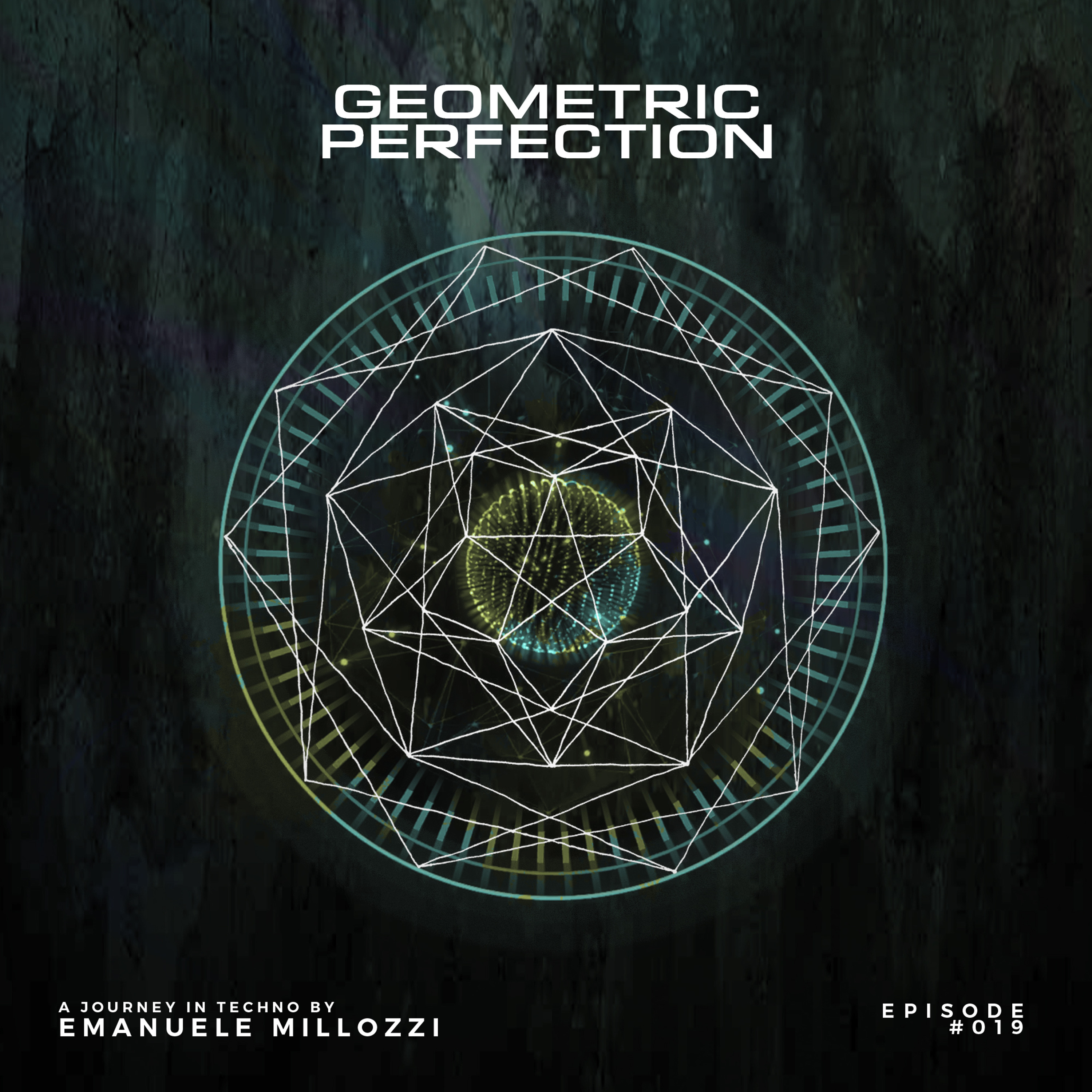 Emanuele Millozzi Presents GEOMETRIC PERFECTION #019 episode artwork