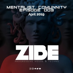 Zibe - Mentalist Community(April 2019)