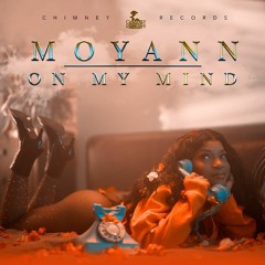 Moyann - On My Mind