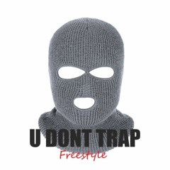 RE UP TEE - U Dont Trap Freestyle